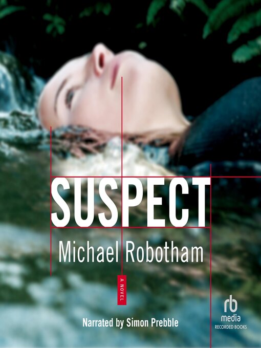 Title details for The Suspect by Michael Robotham - Available